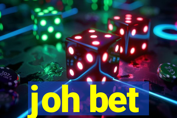 joh bet